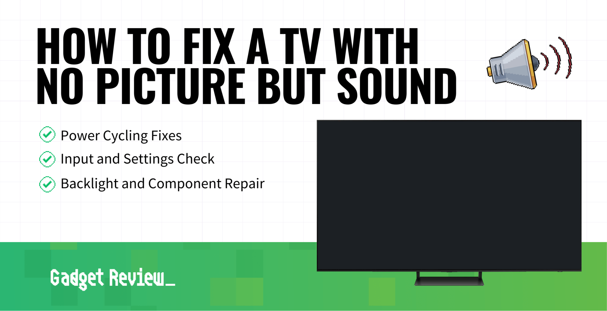 How To Fix A TV With Sound But No Picture | A Simple Guide