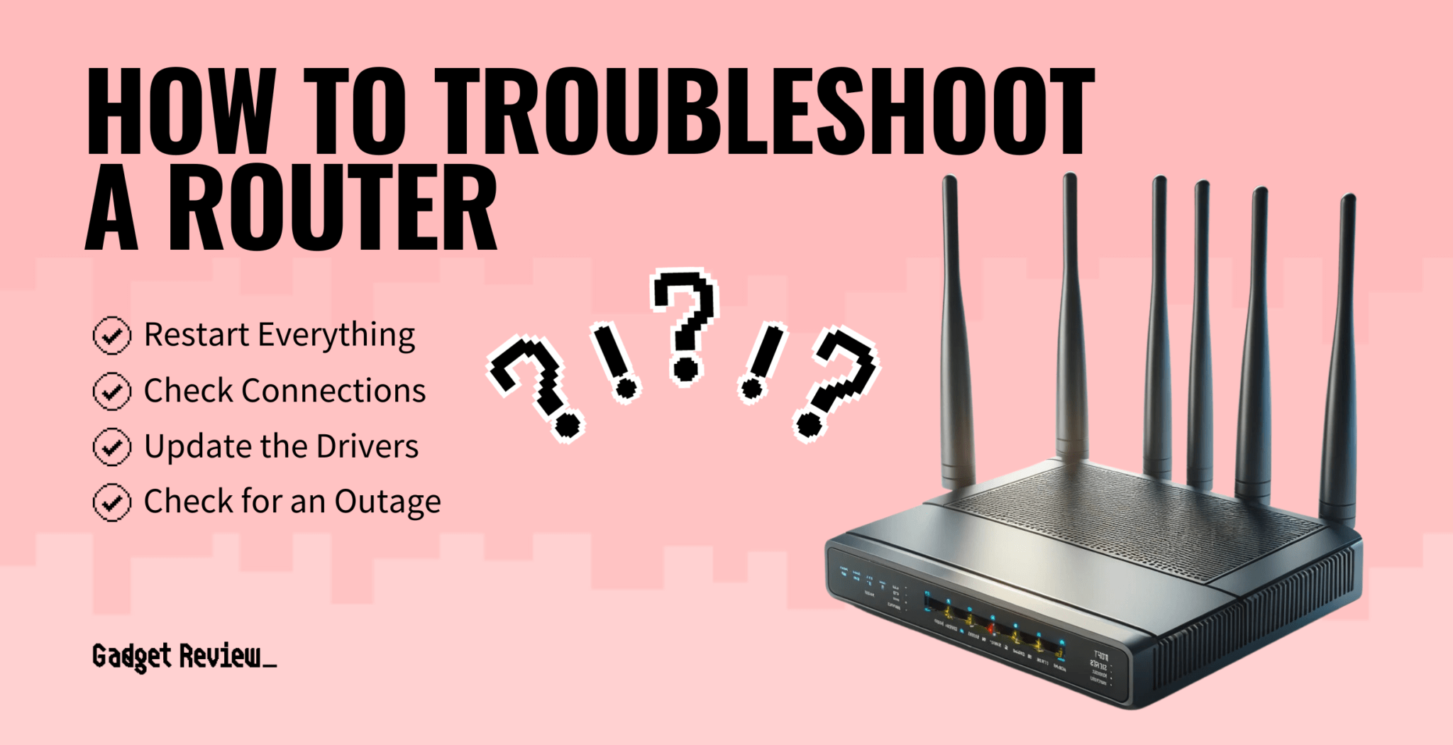 How To Troubleshoot A Router Solving Internet Issues 9581