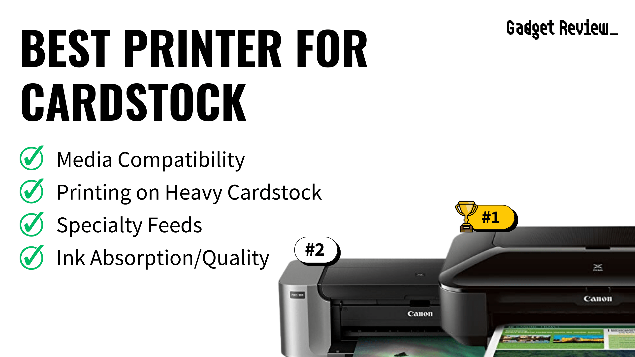 Best Printer for 110 lb Cardstock Review in 2023 