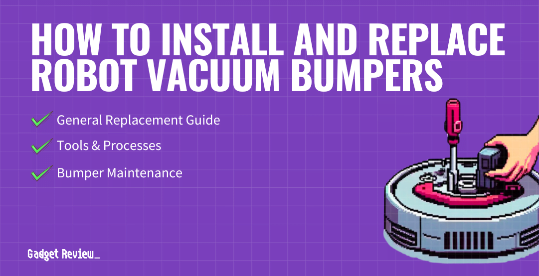 How to Install and Replace Robot Vacuum Bumpers