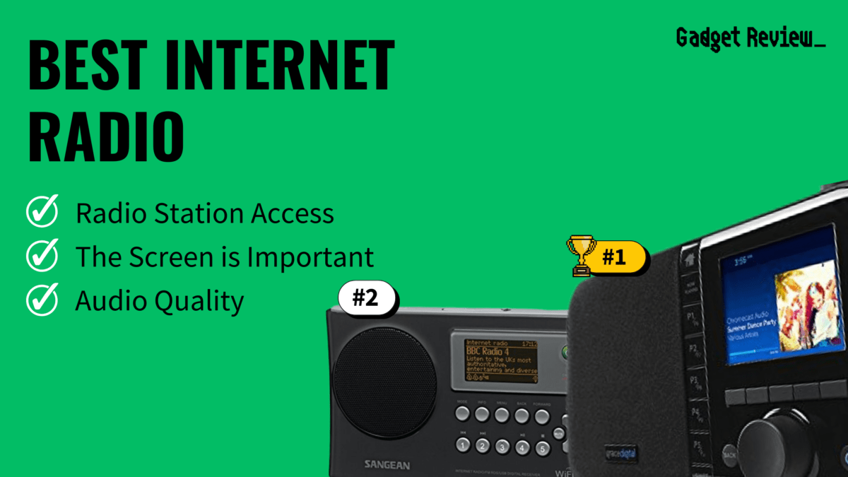 Best Internet Radio - Top 7 Internet Radios Compared