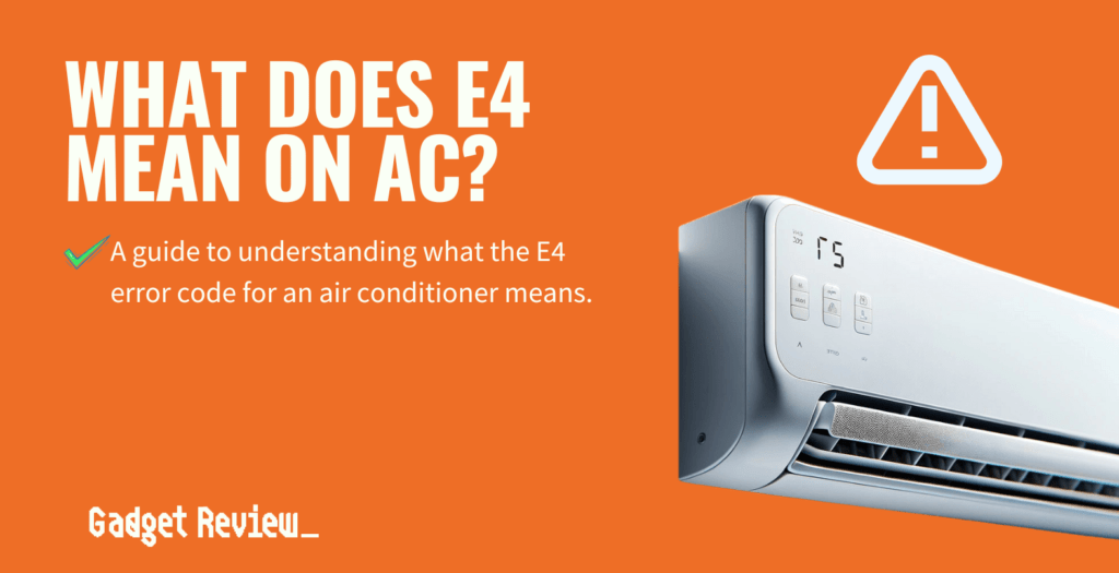 what-does-e4-mean-on-ac-error-codes-on-your-a-c-unit