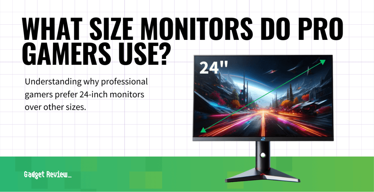 What Monitor Size Do Pro Gamers Use? Why 24Inch Monitors